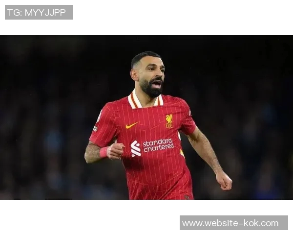 前队友力挺萨拉赫反驳自私指责称从未见过此情况